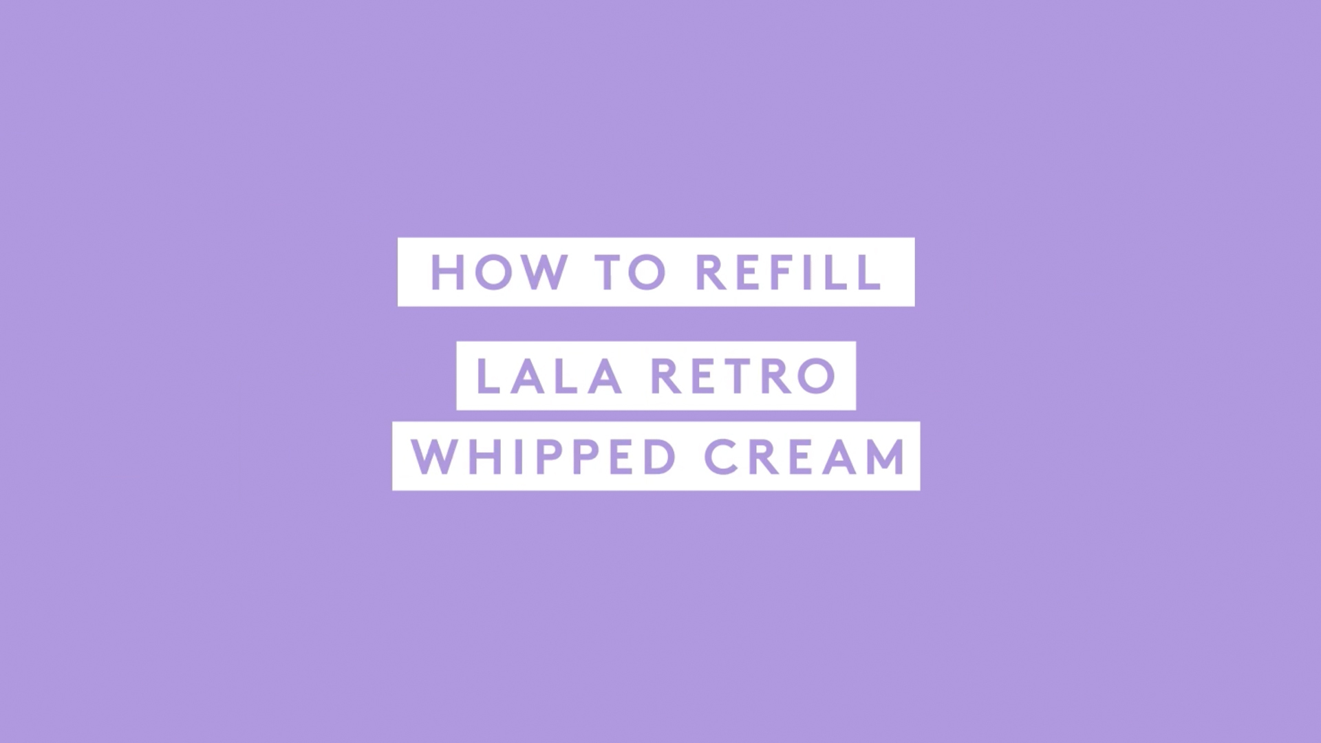 Video describing how to use Lala refill